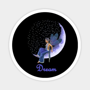 Fairy faerie elf sitting on sickle moon with stars saying dream Magnet